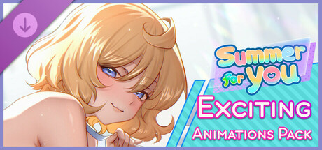 Summer For You - Exciting Animations Pack banner image