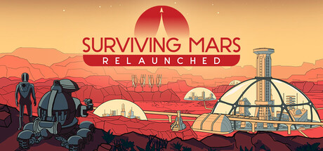 Surviving Mars: Relaunched - Ultimate Edition