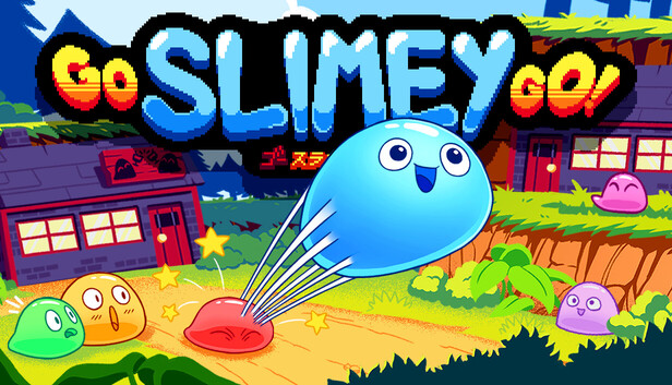Go Slimey Go!