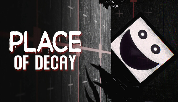 Place of Decay on Steam