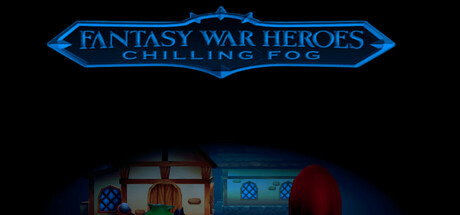 Fantasy War Heroes: Chilling Fog Cover Image