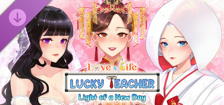 Love n Life: Lucky Teacher - Light of a New Day banner image