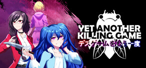 Yet Another Killing Game | デスゲームをもう一度