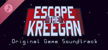 Escape the Kreegan: Original Game Soundtrack banner image