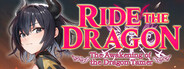 Ride The Dragon: The Awakening of the Dragon Tamer