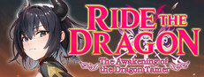 Ride The Dragon: The Awakening of the Dragon Tamer