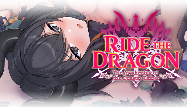 Ride The Dragon: The Awakening of the Dragon Tamer