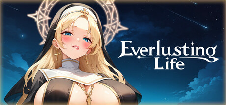 Steam header art for Everlusting Life