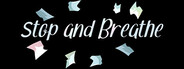 Stop and Breathe