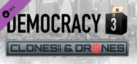 Democracy 3: Clones and Drones banner image