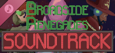 Broadside Renegades Soundtrack banner image