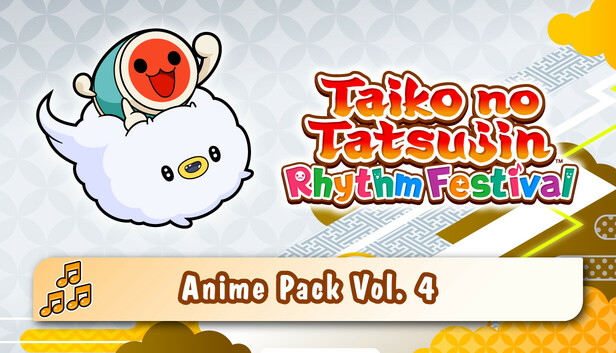 Taiko no Tatsujin: Rhythm Festival - Anime Pack Vol. 4 on Steam