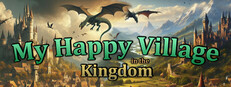 My Happy Village in the Kingdom
