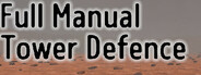 Full Manual Tower Defense