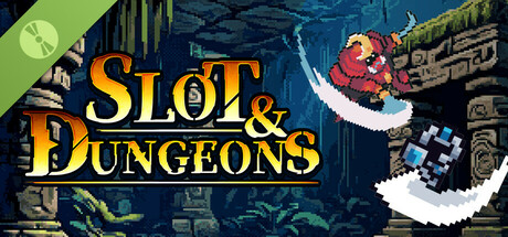 Slot & Dungeons Demo