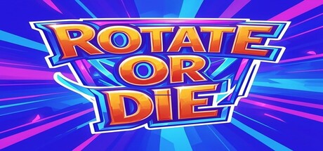 Rotate or Die