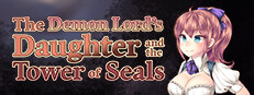 The Demon Lord's Daughter and the Tower of Seals Small Capsule Image