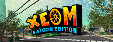 XEOM Saigon Edition