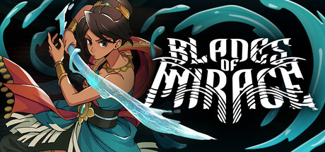 Blades of Mirage Header Image