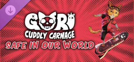 Gori: Cuddly Carnage - Safe In Our World Skin Pack banner image