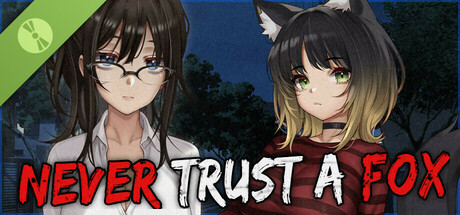 Never Trust a Fox Demo