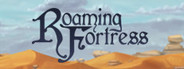 Roaming Fortress