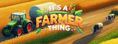 It's A Farmer Thing
