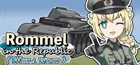 Rommel in The Republic ~ Operation Weichsel ~