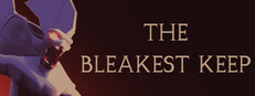 The Bleakest Keep