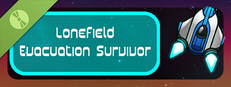 Lonefield Evacutation Survivor Demo