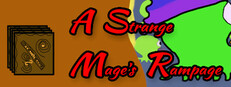 A Strange Mage's Rampage