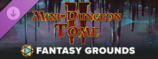 Fantasy Grounds - Mini-Dungeon Tome II (5th Edition) Small Capsule Image
