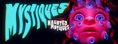 Mystiques: Haunted Antiques