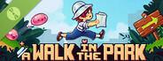 A Walk in the Park Demo