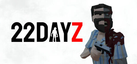 22 Dayz Cover Image