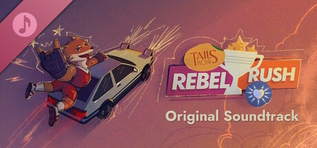 Tails Noir: Rebel Rush Soundtrack banner image