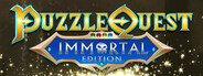 Puzzle Quest: Immortal Edition