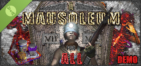 A Mausoleum for All Demo