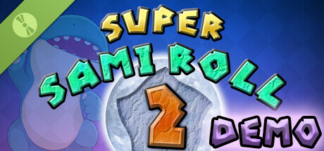 Super Sami Roll 2 Demo header
