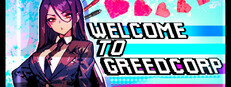 WELCOME TO GREEDCORP