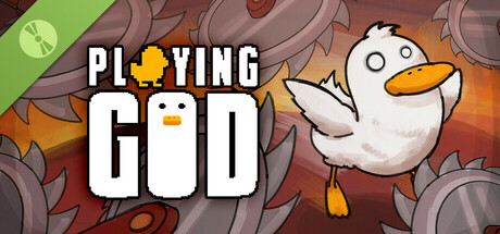 Playing God Demo