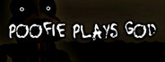 Poofie Plays God