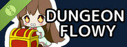 Dungeon Flowy Demo
