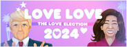 Love Love 2024: The Love Election
