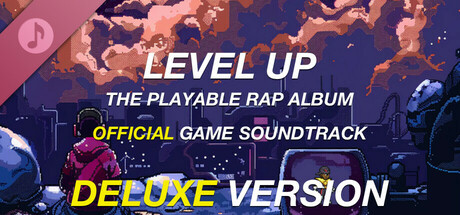 Level Up (The Playable Rap Album) Soundtrack DELUXE banner image