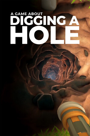 Cover art of A Game About Digging A Hole™