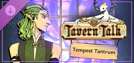 Tavern Talk - Tempest Tantrum (Story DLC) banner image