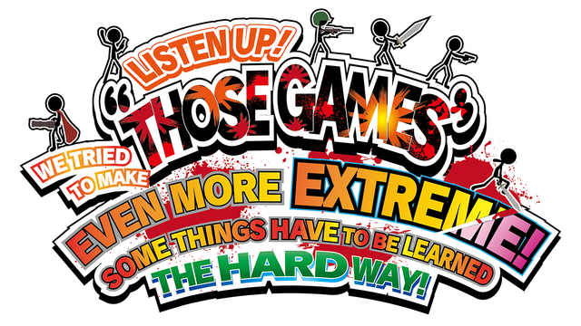 LISTEN UP! WE TRIED TO MAKE “THOSE GAMES” EVEN MORE EXTREME! SOME THINGS HAVE TO BE LEARNED THE HARD WAY!
