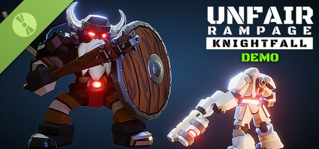 Unfair Rampage: Knightfall Demo