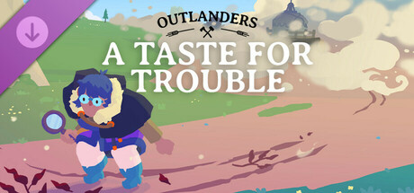 Outlanders - A Taste for Trouble banner image